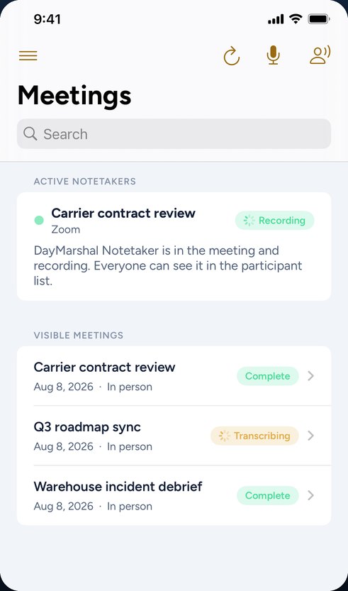 The DayMarshal Meetings screen on a phone, showing an active notetaker and recent meetings